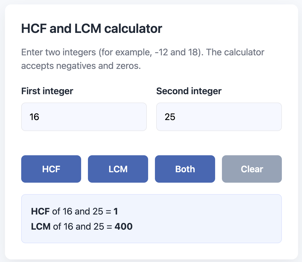 html interactive figure from Calculator: HCF and LCM. It is a picture of the calculator, with an example of 16 and 25. Buttons ask you to calculate HCF, LCM, or both.